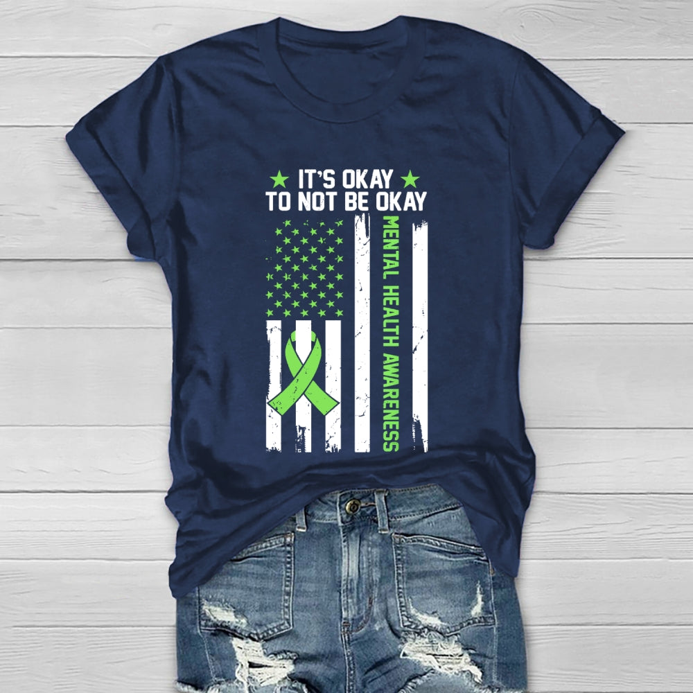 Its Ok Not To Be Ok Mental Health Awareness Healthwear T-shirt