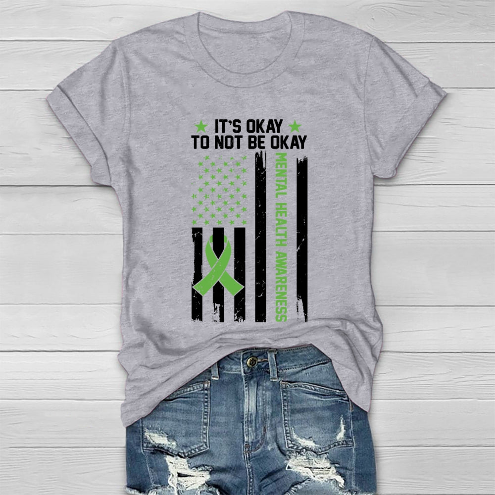 Its Ok Not To Be Ok Mental Health Awareness Healthwear T-shirt