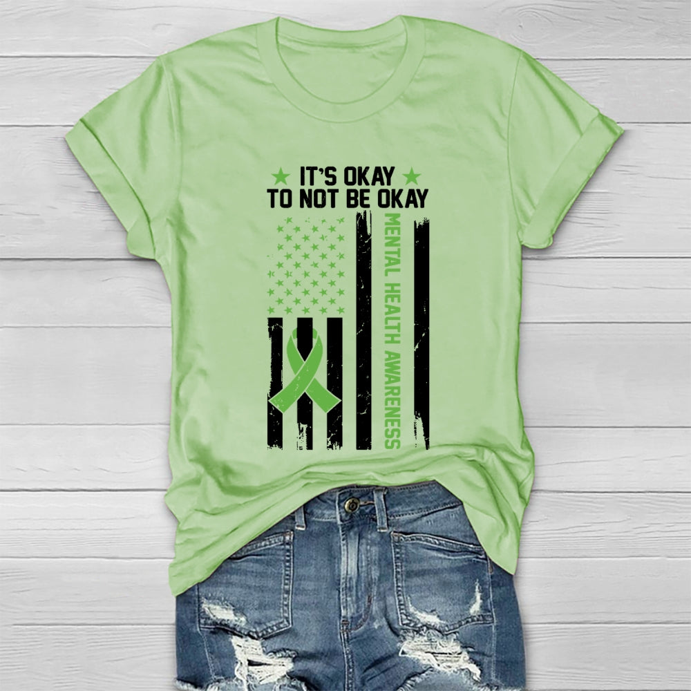 Its Ok Not To Be Ok Mental Health Awareness Healthwear T-shirt