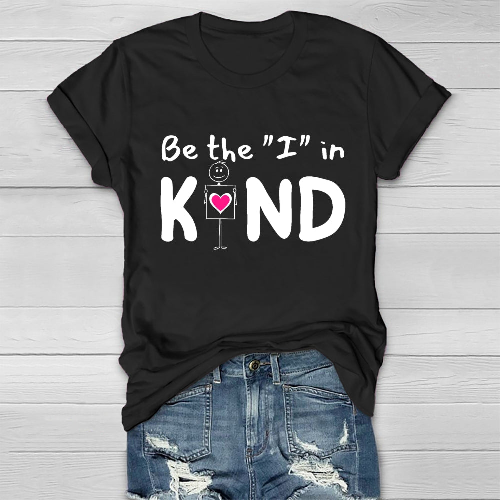 Be The "I" In Kind Healthwear T-shirt