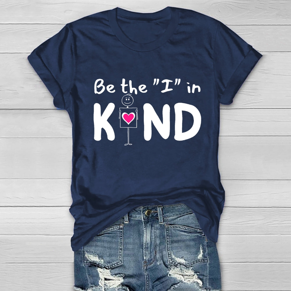 Be The "I" In Kind Healthwear T-shirt