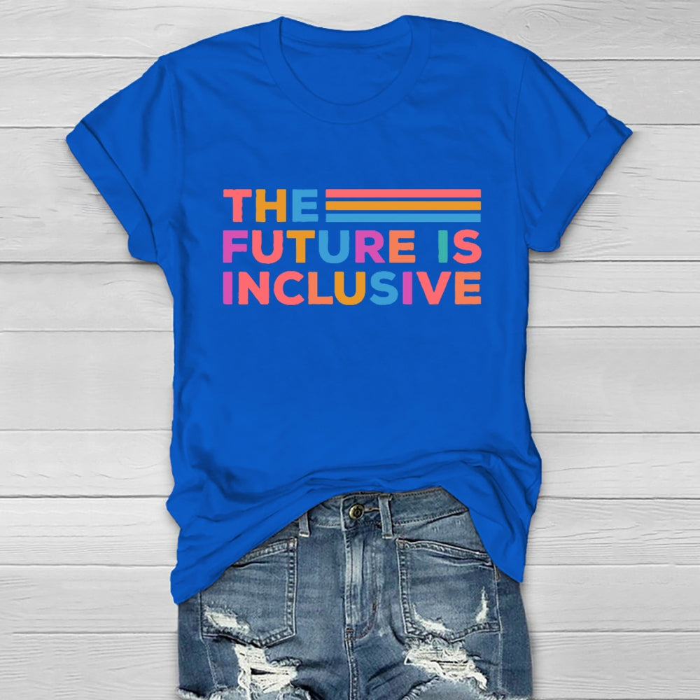 The Future Is Inclusive Letters Healthwear T-shirt