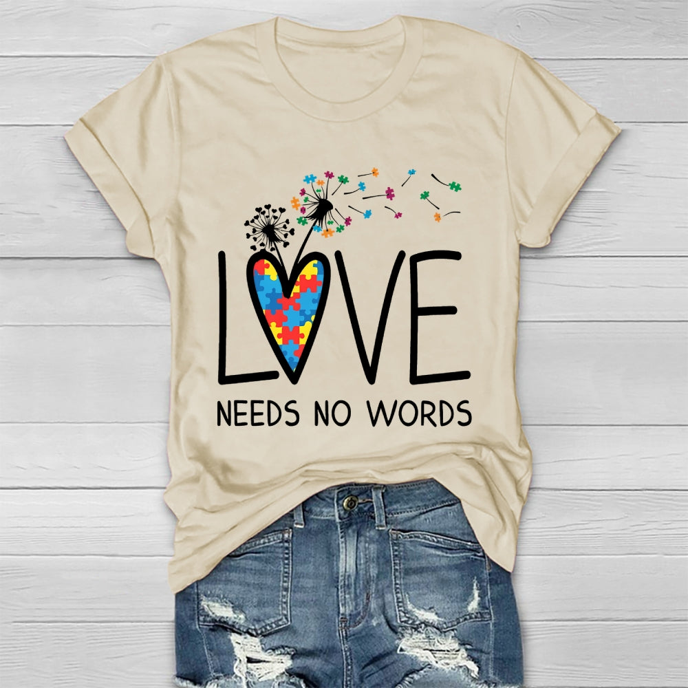 Love Needs No Words Dandelion Healthwear T-shirt