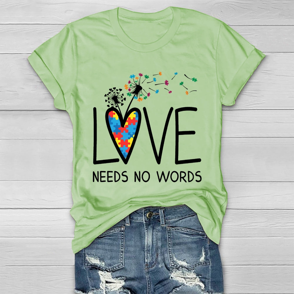 Love Needs No Words Dandelion Healthwear T-shirt