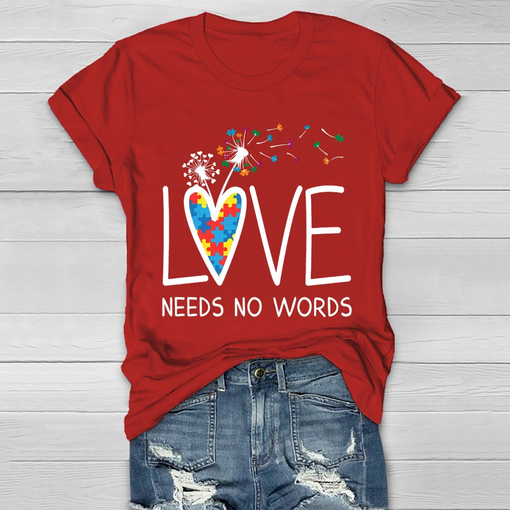 Love Needs No Words Dandelion Healthwear T-shirt