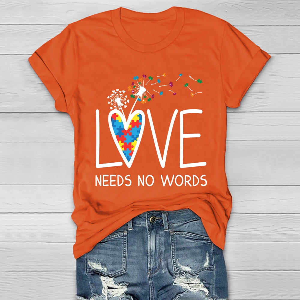 Love Needs No Words Dandelion Healthwear T-shirt