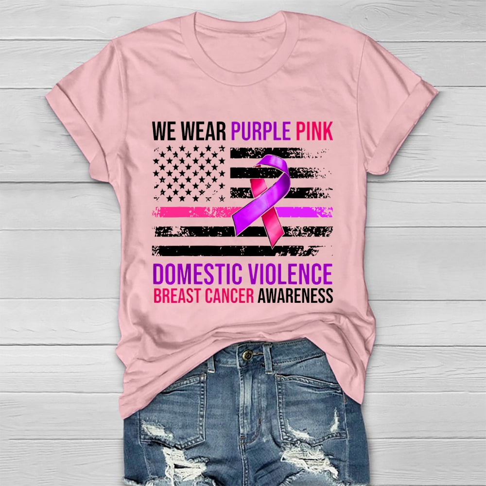 We Wear Purple Pink Domestic Violence Breast Cancer Healthwear T-shirt