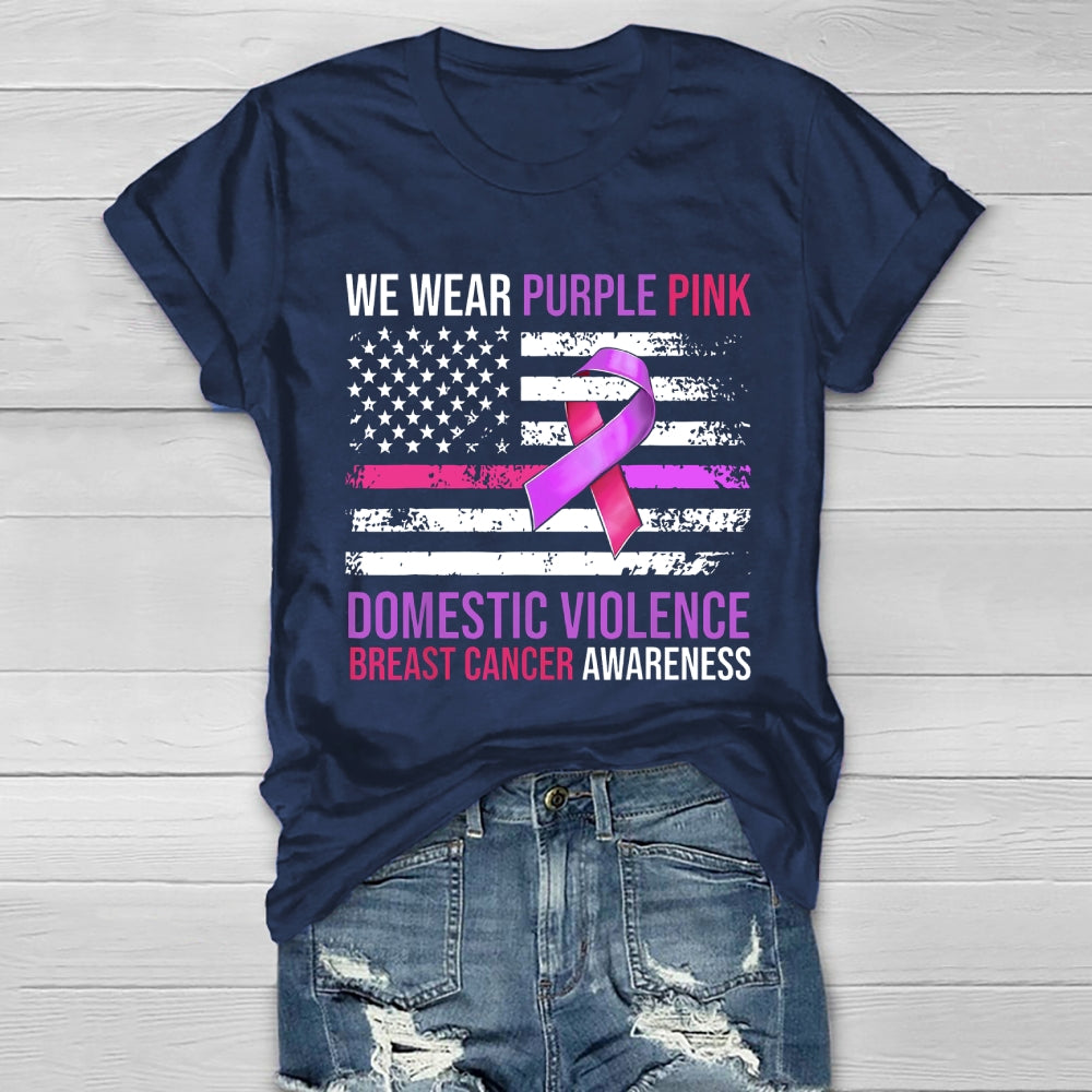 We Wear Purple Pink Domestic Violence Breast Cancer Healthwear T-shirt