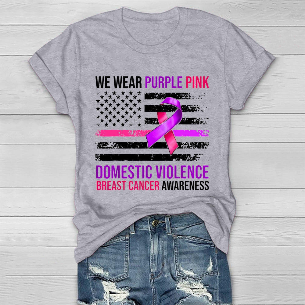 We Wear Purple Pink Domestic Violence Breast Cancer Healthwear T-shirt