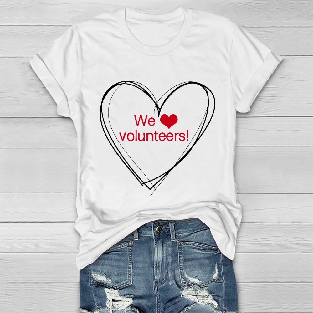 We Love Volunteers Healthwear T-shirt