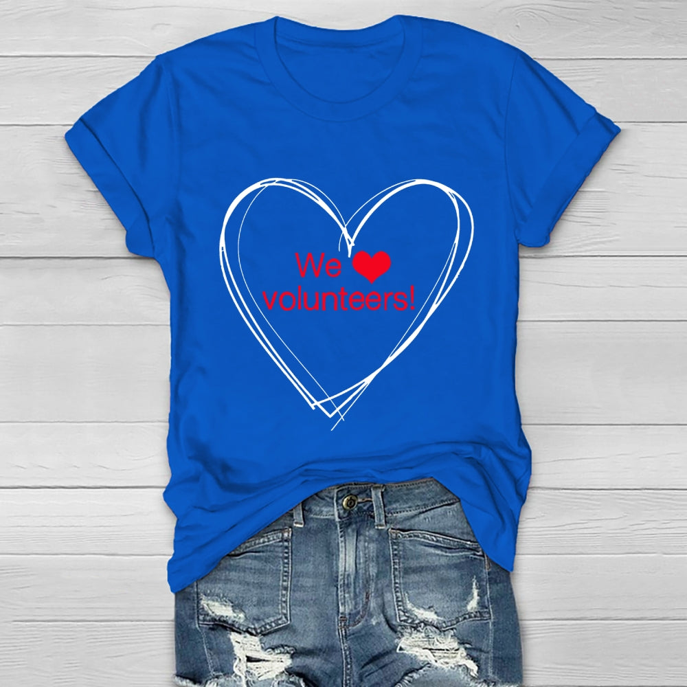 We Love Volunteers Healthwear T-shirt