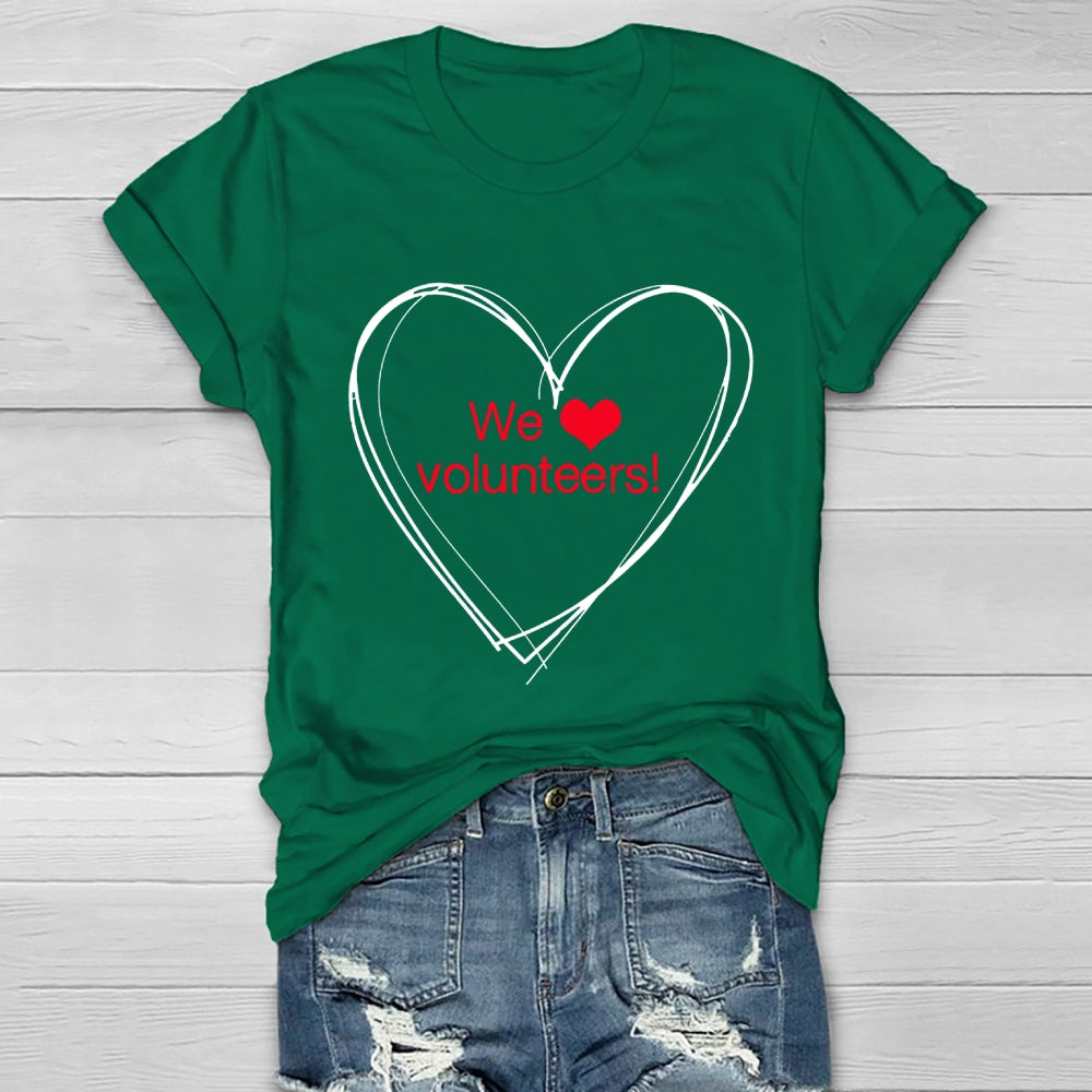 We Love Volunteers Healthwear T-shirt