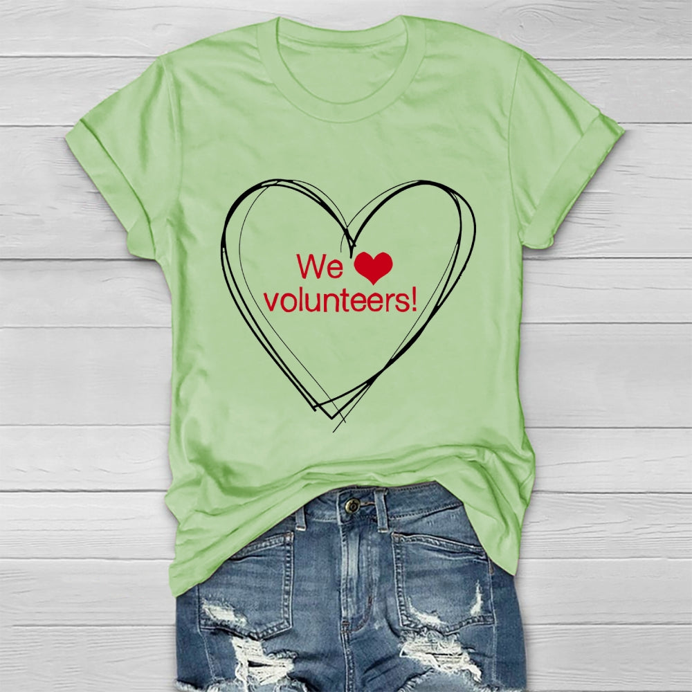 We Love Volunteers Healthwear T-shirt