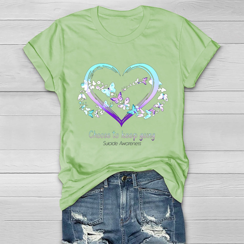 Choose To Keep Going Suicide Awareness Healthwear T-shirt