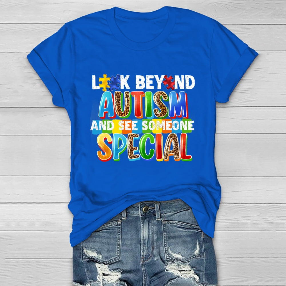 Look Beyond Autism And See Someone Special Healthwear T-shirt
