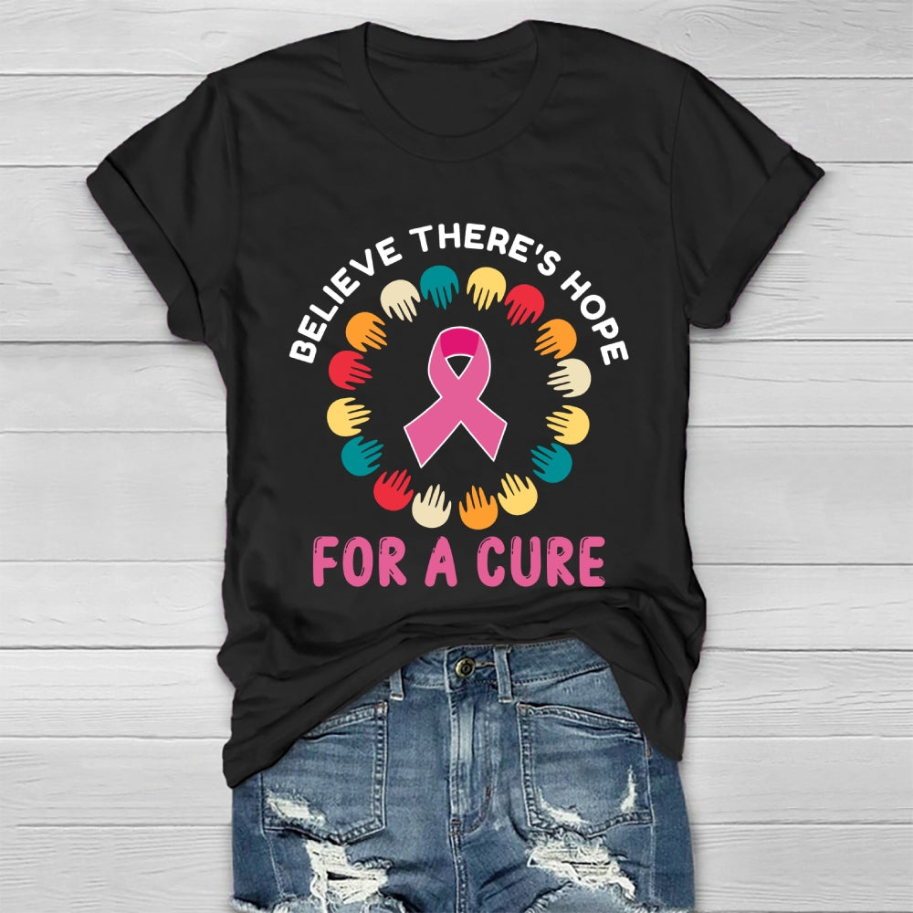 Believe There Is Hope For A Cure Healthwear T-shirt