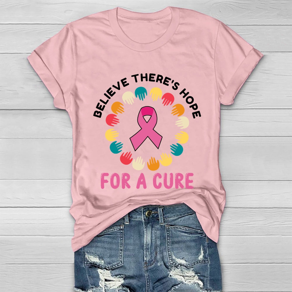 Believe There Is Hope For A Cure Healthwear T-shirt