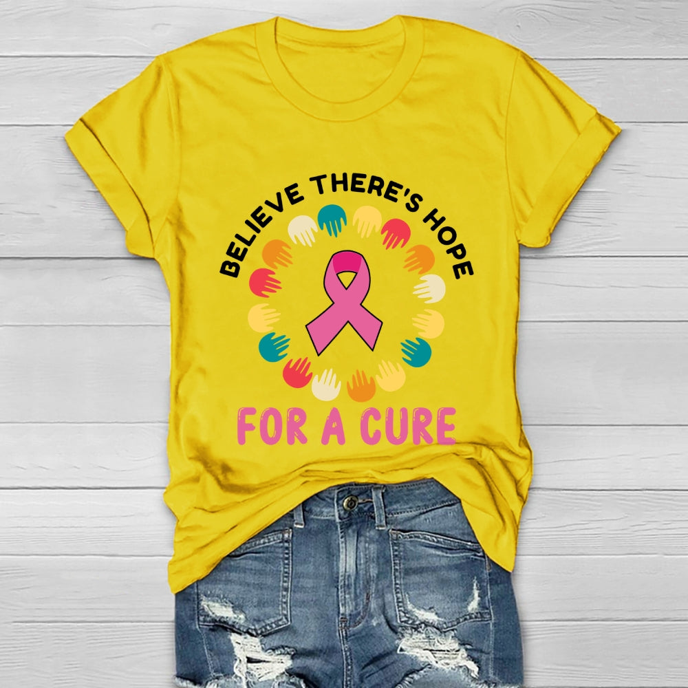Believe There Is Hope For A Cure Healthwear T-shirt