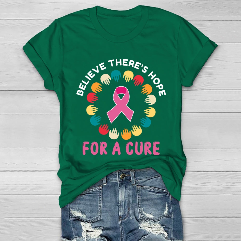Believe There Is Hope For A Cure Healthwear T-shirt
