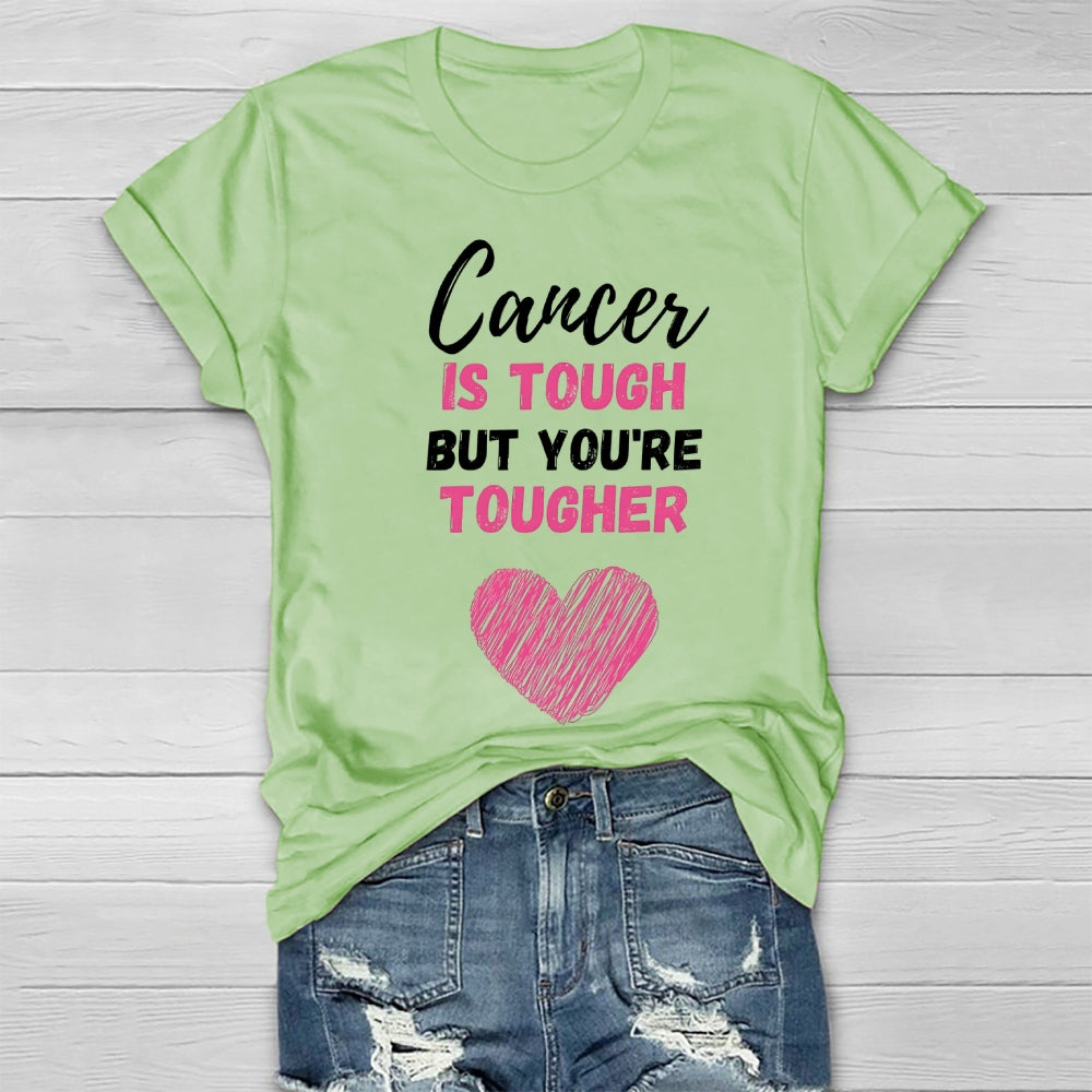 Cancer Is Tough But You Are Tougher Healthwear T-shirt