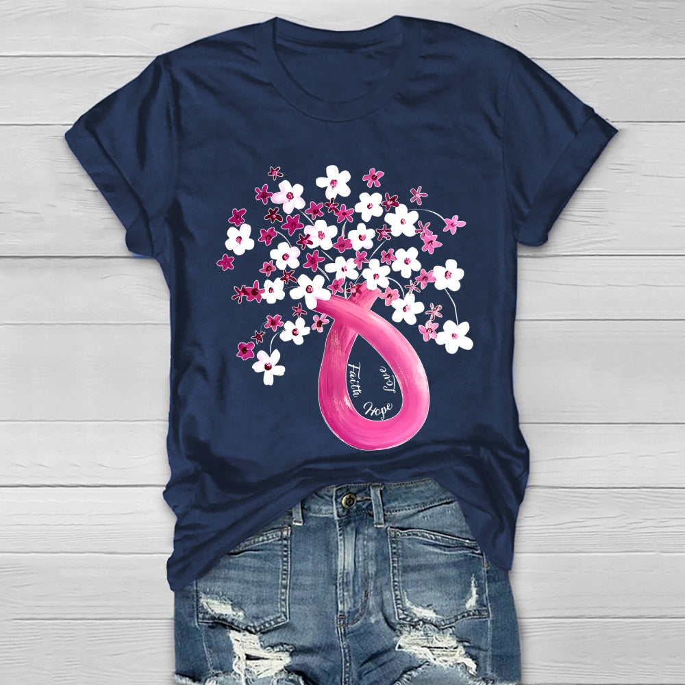 Faith Hope Love Pink Ribbon Flowers Healthwear T-shirt