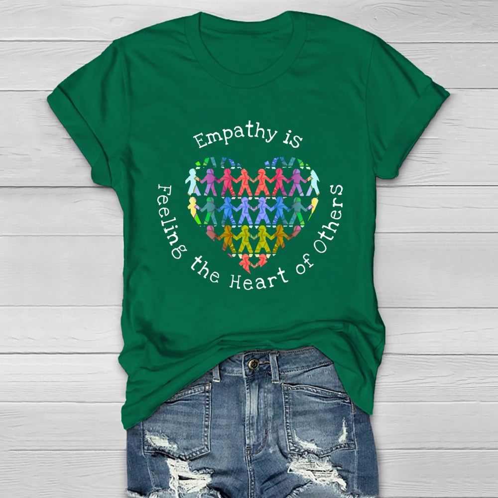 Empathy Is Feeling The Heart Of Others Healthwear T-shirt