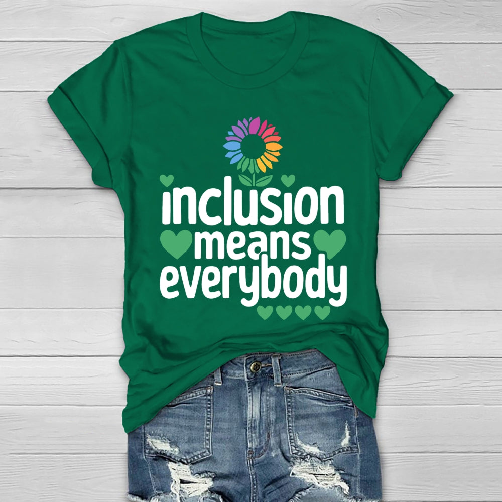 Inclusion Means Everybody Healthwear T-shirt