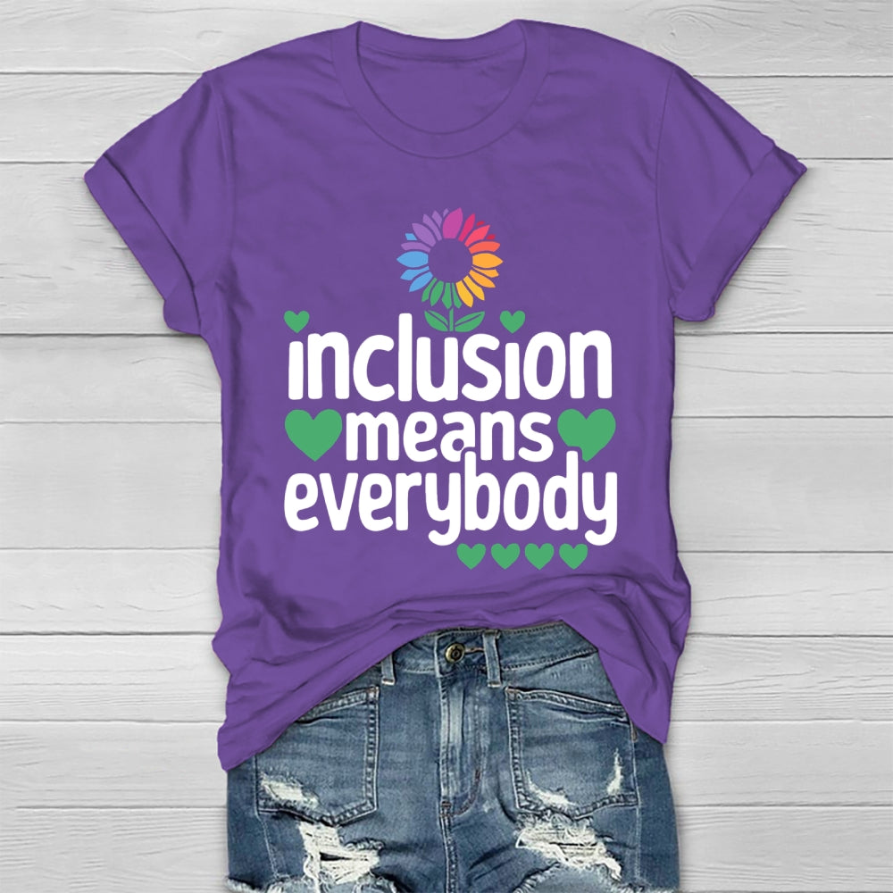 Inclusion Means Everybody Healthwear T-shirt