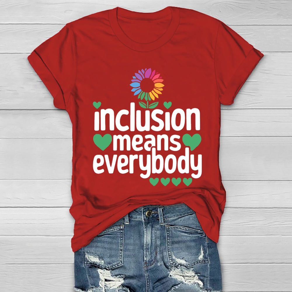 Inclusion Means Everybody Healthwear T-shirt