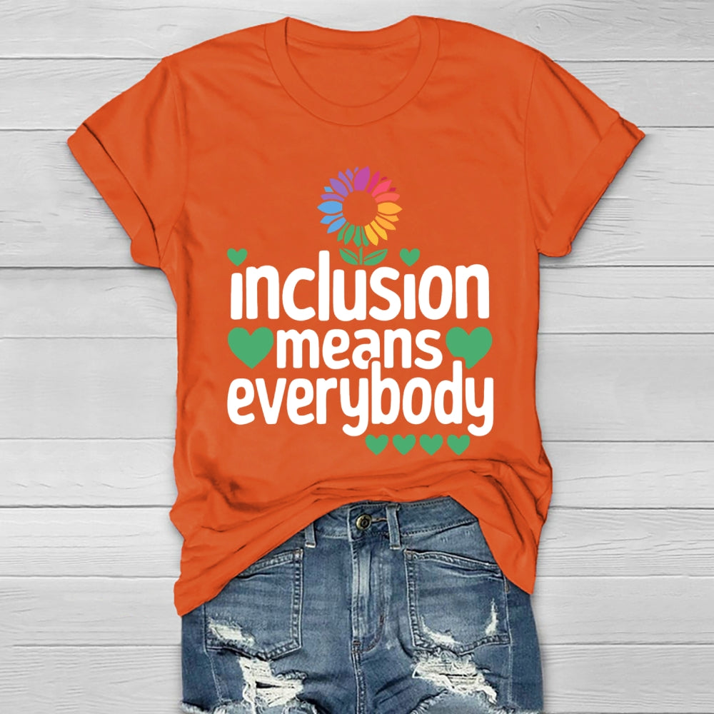 Inclusion Means Everybody Healthwear T-shirt
