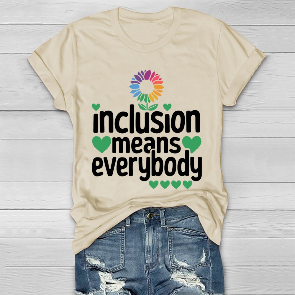 Inclusion Means Everybody Healthwear T-shirt