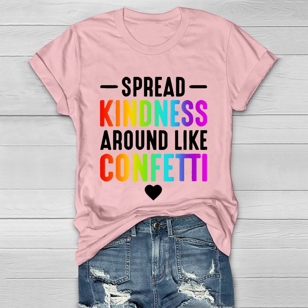 Spread Kindness Like Confetti Healthwear T-shirt
