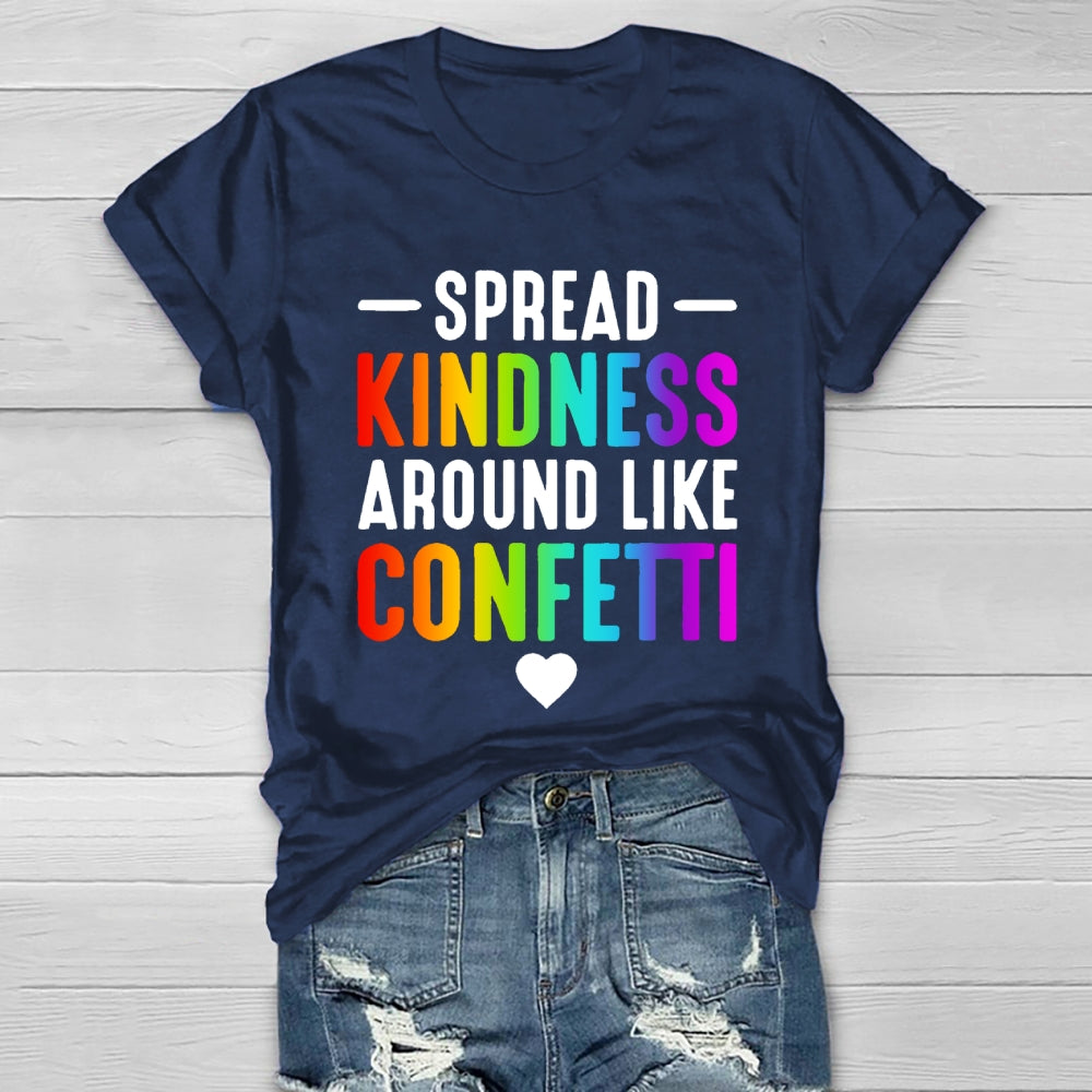 Spread Kindness Like Confetti Healthwear T-shirt
