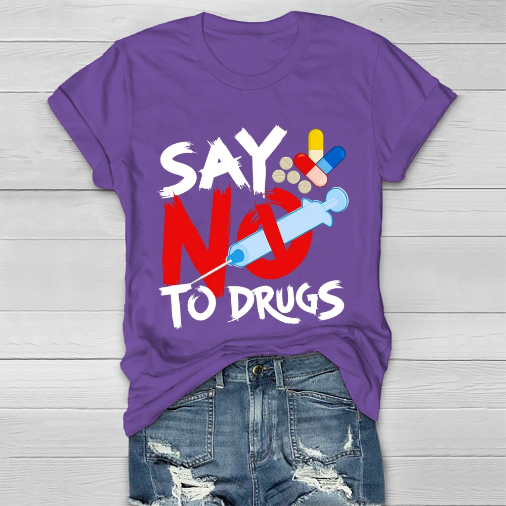 Say No To Drugs Healthwear T-shirt