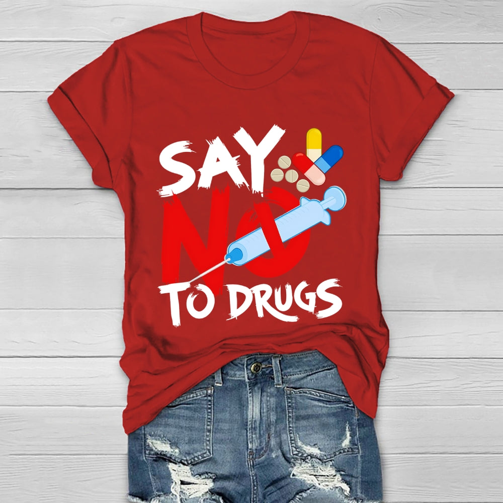 Say No To Drugs Healthwear T-shirt