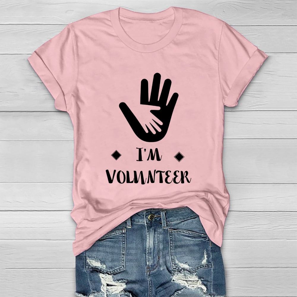 I'm Volunteer Healthwear T-shirt
