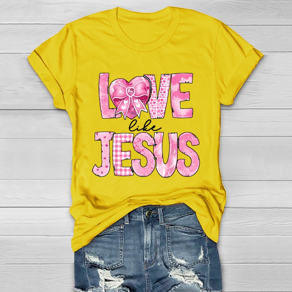 Love Like Jesus Healthwear T-shirt