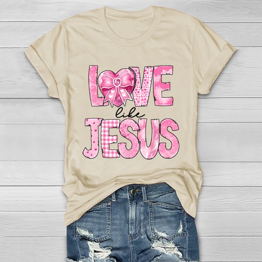 Love Like Jesus Healthwear T-shirt