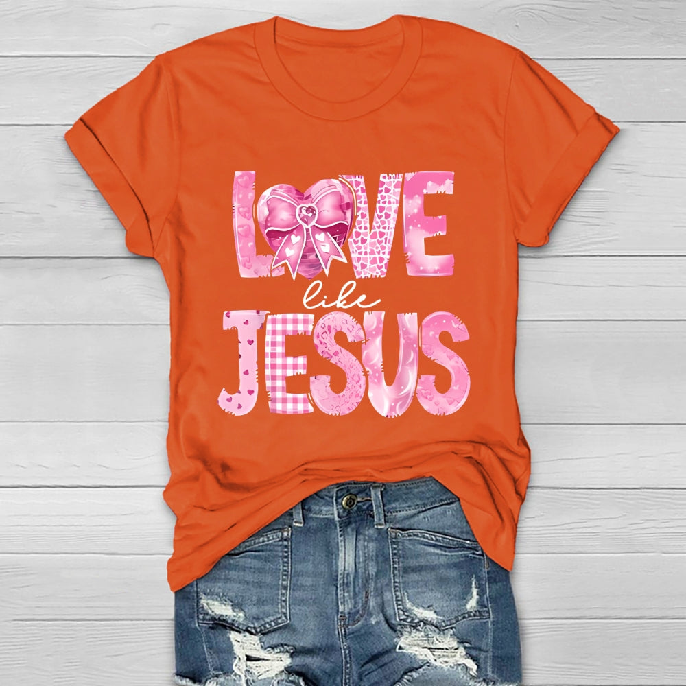 Love Like Jesus Healthwear T-shirt
