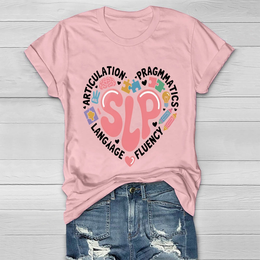 Articulation Pragmatics Language Fluency SLP Teachers Healthwear T-shirt