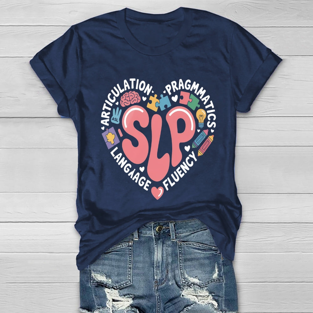 Articulation Pragmatics Language Fluency SLP Teachers Healthwear T-shirt