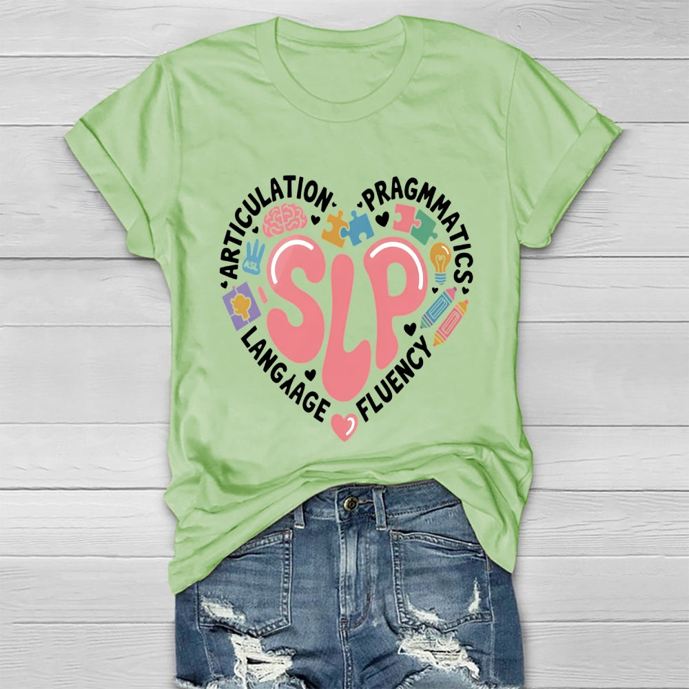 Articulation Pragmatics Language Fluency SLP Teachers Healthwear T-shirt