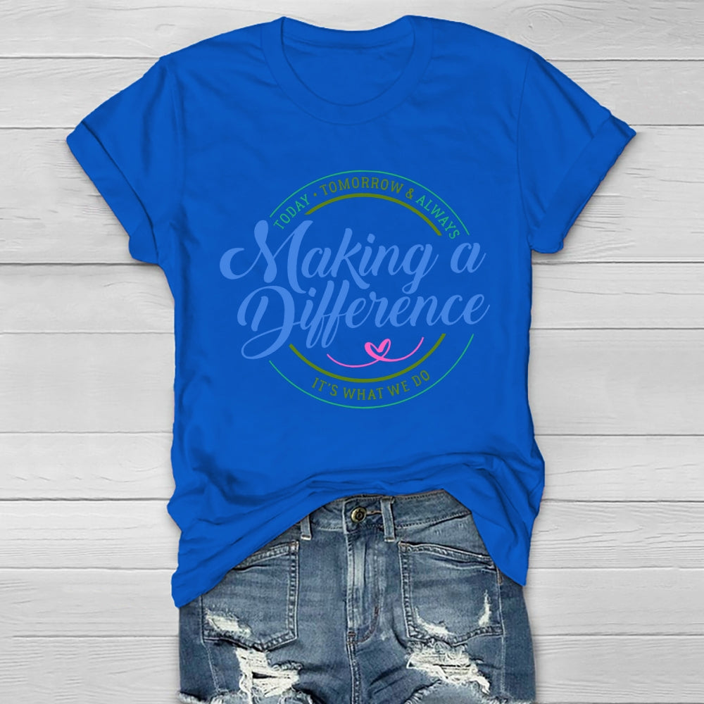 Making A Difference Healthwear T-shirt