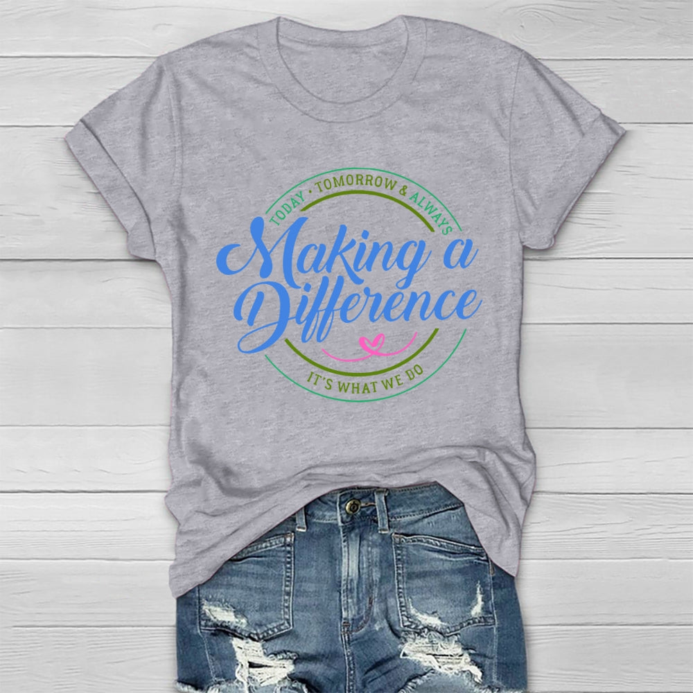 Making A Difference Healthwear T-shirt