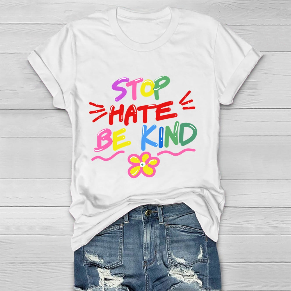 Stop Hate Be Kind Healthwear T-shirt