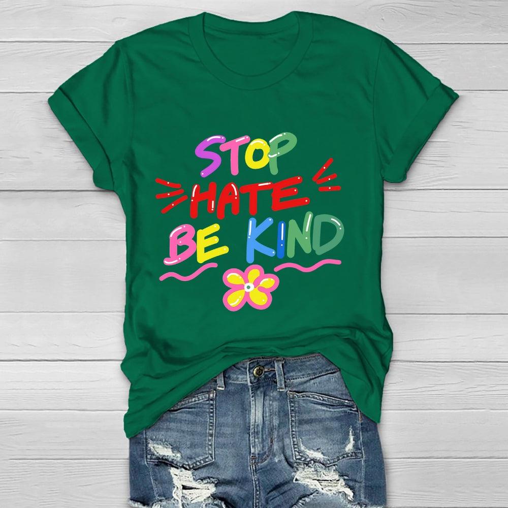 Stop Hate Be Kind Healthwear T-shirt