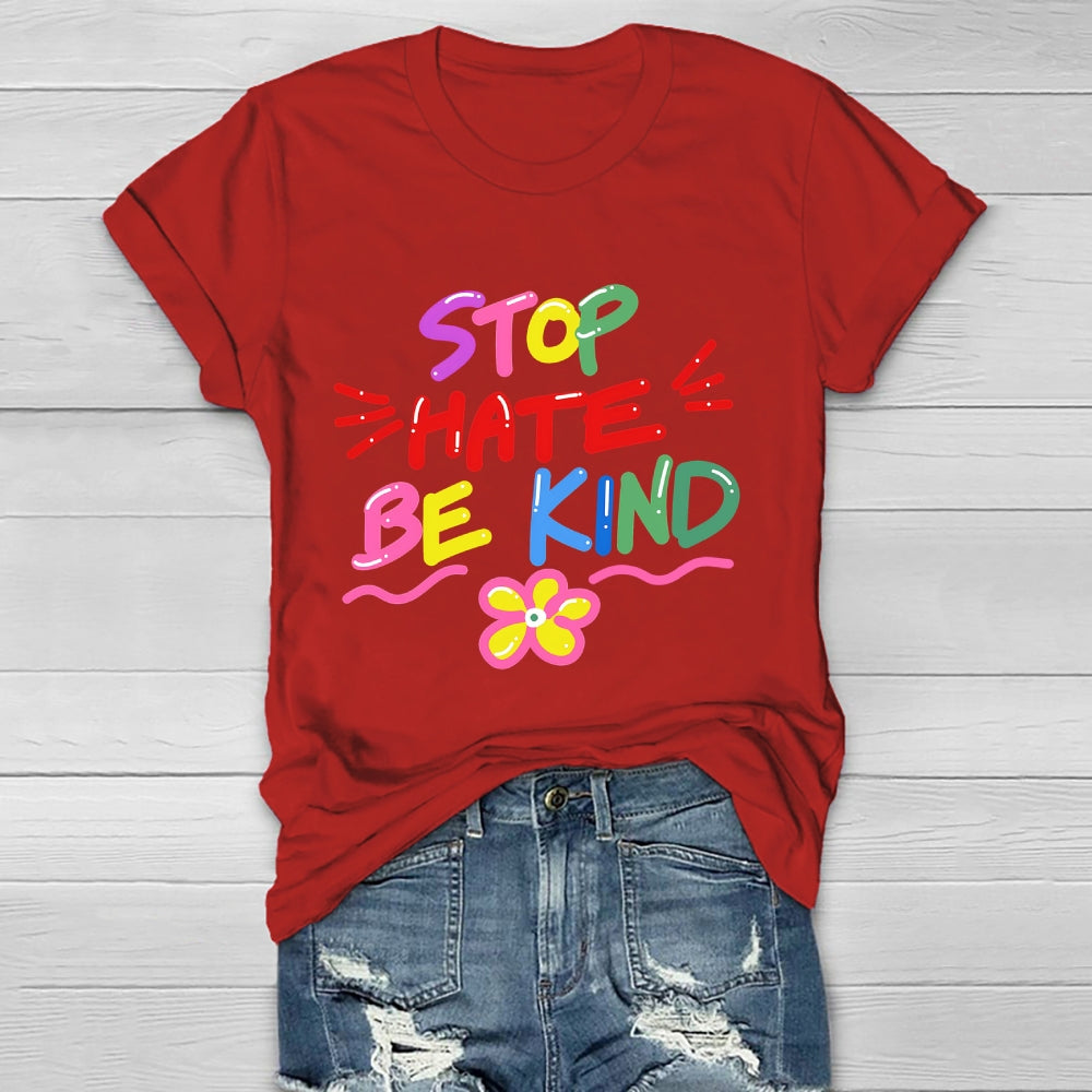 Stop Hate Be Kind Healthwear T-shirt
