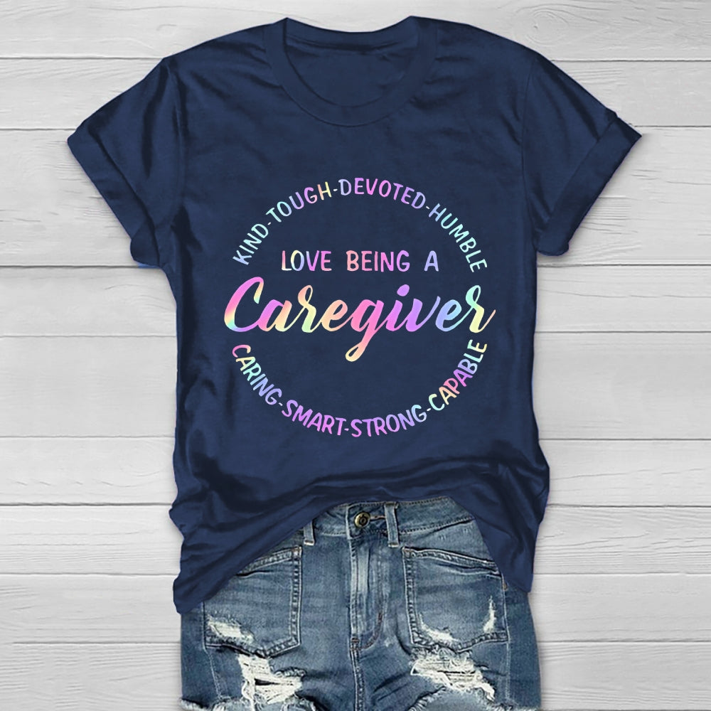 Love Being A Caregiver Healthwear T-shirt