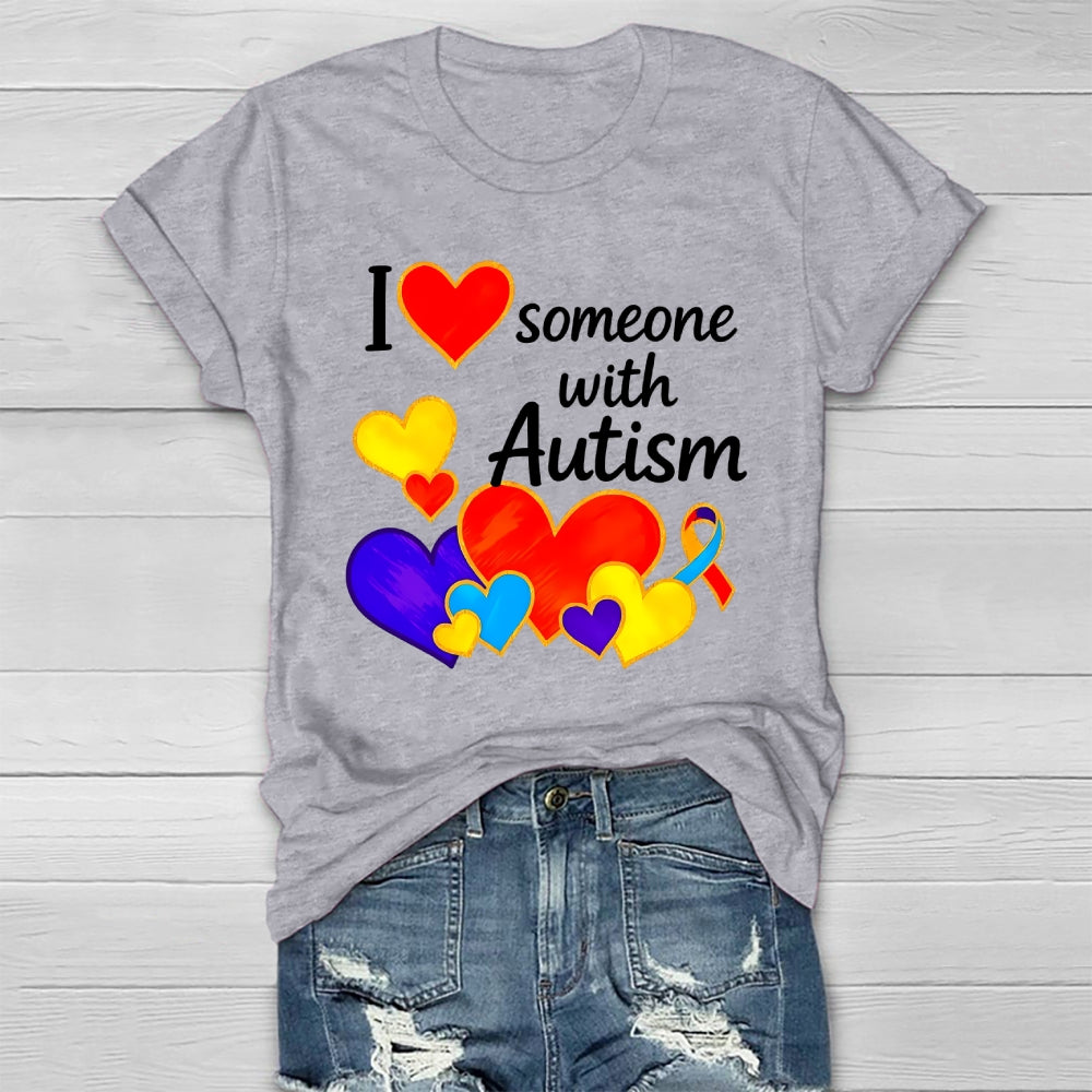 I Love Someone with Autism Healthwear T-shirt