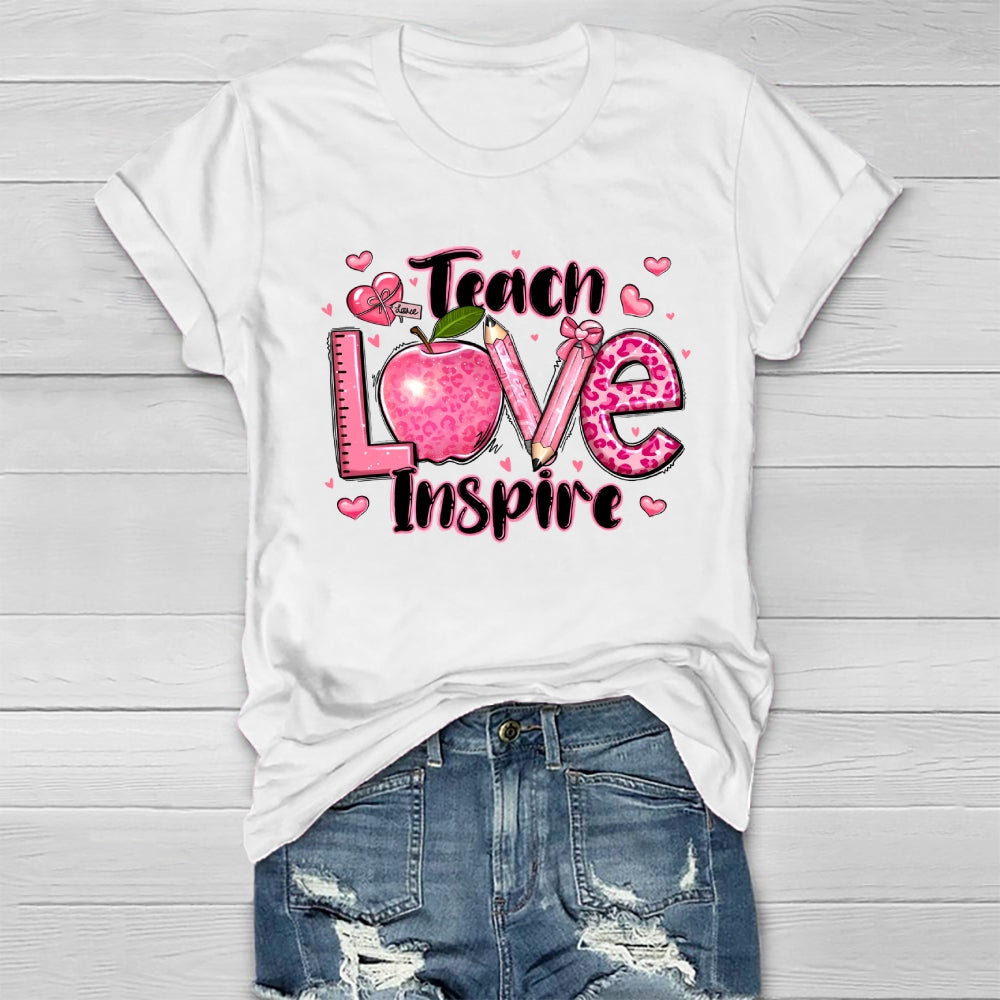 Teach Love Inspire Healthwear T-shirt